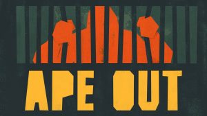 Ape Out is delayed to the 28th February 2019