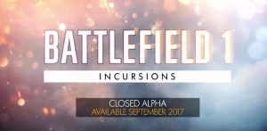 Battlefield 1 unveils Incursions: a new competitive mode for eSports