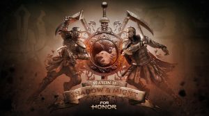 For Honor Season 2 “Shadow and Might” adds the Centurion and Shinobi on May 16