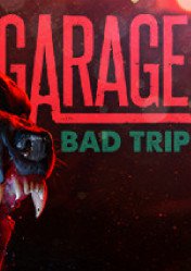 Buy Cheap GARAGE: Bad Trip PC CD Key
