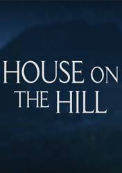 Buy Cheap House on the Hill PC CD Key