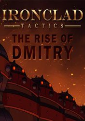 Buy Cheap Ironclad Tactics: The Rise of Dmitry PC CD Key