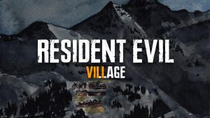 Rumor: RE8 is called Resident Evil Village
