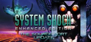 The System Shock: Enhanced Edition – Source Port update is now available