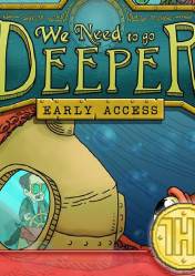 Buy We Need To Go Deeper pc cd key for Steam