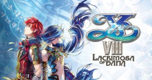 Ys VIII: Lacrimosa of Dana sets the 30th of January as the official release date of its PC version